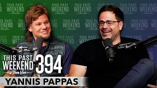 Yannis Pappas | This Past Weekend w/ Theo Von #394