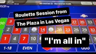 Roulette Session at The Plaza in Las Vegas: "All In Twice"