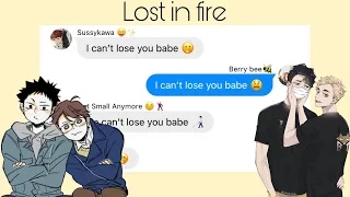 |Lost in fire-The Weekend|Haikyuu Texts| Lyrics Prank| Iwaoi• Sakuatsu • Jealous Iwaizumi and Sakusa