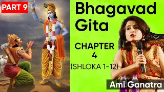 Understanding Gita Chapter 4 - (shlokas 1 to 12) (HSS HK Yuva group)
