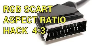 RGB SCART Aspect Ratio Hack 4:3 