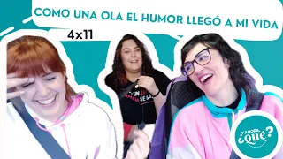 COMO UNA OLA EL HUMOR LLEGÓ A MI VIDA con Penny Jayg | ¿Y Ahora Qué? 4x11