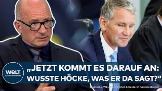 SA-PAROLE VON HÖCKE: Herkulesaufgabe für das Gericht! Darum ist die Urteilsbildung so schwierig!