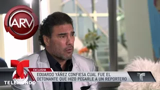 Las razones por las que Eduardo Yáñez explotó | Al Rojo Vivo | Telemundo