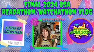 Watching My Favorite Movies & Reading Fun Books! The Final OSA 2024 Readathon Watchathon Vlog