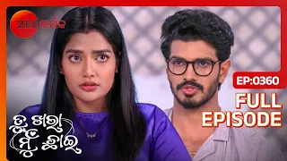 Tu Khara Mun Chaai - Full Ep - 360 - Manini, Abhimanyu Jaysankar - Zee Sarthak