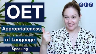 OET SPEAKING CRITERIA | Useful LANGUAGE for OET Speaking: Appropriateness of Language