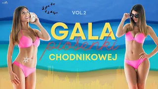Gala Piosenki Chodnikowej vol.2 - Hity Na Imprezę (4K)