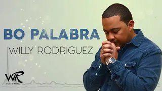 BO PALABRA - Willy Rodriguez