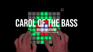 Carol of the Bass// Launchpad X Performance [4K]