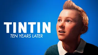 Has The Adventures of Tintin Aged Well?