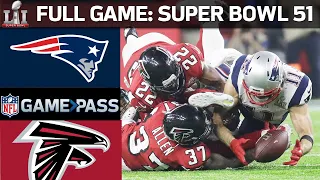 Super Bowl 51 FULL GAME: New England Patriots vs. Atlanta Falcons