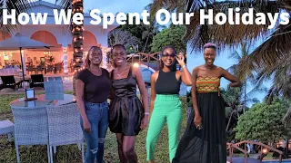How We Spent Our Holidays | Trip To Diani | Partying In Mombasa | Happy 2022