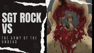 SGT Rock vs the Army of the Undead