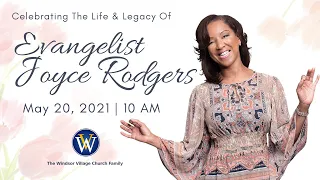 Celebrating the Life and Legacy of Evangelist Joyce Rodgers