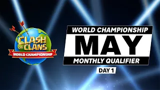 WORLD CHAMPIONSHIP MONTHLY QUALIFIER | Clash of Clans