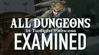 The Dungeon Design of Twilight Princess - ALL DUNGEONS Examined
