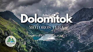 Olasz Túra / Dolomitok 2