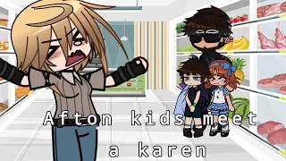 - Afton kids meet a karen || Lazy - rushed || not og -