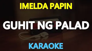GUHIT NG PALAD - Imelda Papin (KARAOKE Version)
