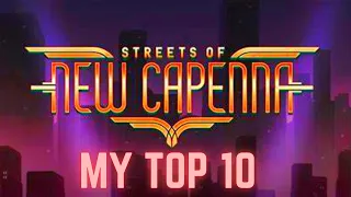 Streets of New Capenna - The Top 10 Cards I Am Most Excited About