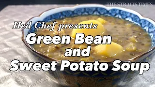 Green Bean And Sweet Potato Soup | The Straits Times