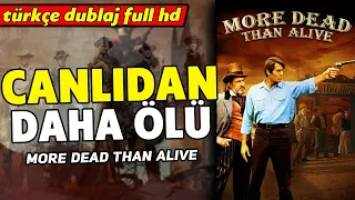 Canlıdan Daha Ölü – 1969  More Dead Than Alive | Western & Kovboy Filmi