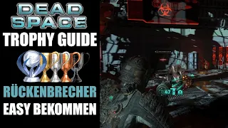 Dead Space Remake Rückenbrecher Trophäe EASY erhalten - Achievement Guide Trophy Backbreaker
