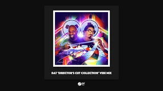 Dat 'Director's Cut Collection' Vibe Mix [Vinyl Only]