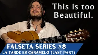 Falseta Series #8 - La Tarde es Caramelo (Last Part) by Vicente Amigo
