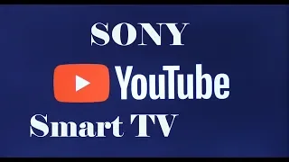 Не работает YouTube Smart TV SONY част 2