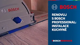 Instalace kuchyně s Bosch Professional