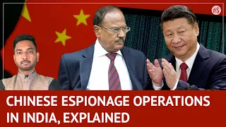 Explainer: How China Has Been SPYING On India; India's Counter-Intelligence Efforts l