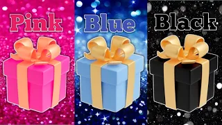 Choose your gift 💝🎁|3 gift box challenge | Pink Blue Black #chooseyourgift #pinkvsblue #pinkvsblack