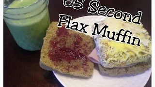 65 Second Flax Muffin