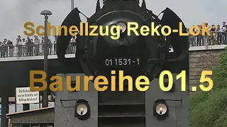 Baureihe 01.5 - Schnellzug Reko-Lok