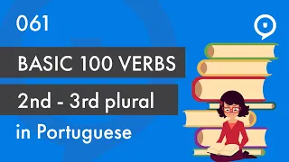 Learn European Portuguese (Portugal) - Basic 100 verbs - vocês, eles, elas