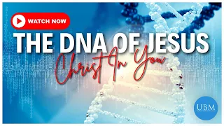 The DNA Of Jesus Christ Replicated In You?  The Word Is Our New DNA! #dna #bloodofchrist