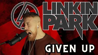 GIVEN UP - Linkin Park Cover