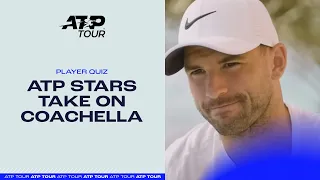 ATP Stars Take On Coachella 🤩