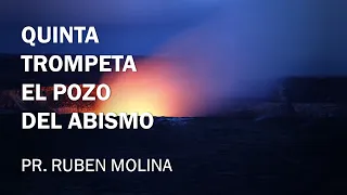 LA QUINTA TROMPETA Y LA APERTURA DEL POZO DEL ABISMO