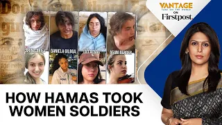 New Graphic Video of Female Israeli Soldiers Taken Captive By Hamas | Vantage with Palki Sharma