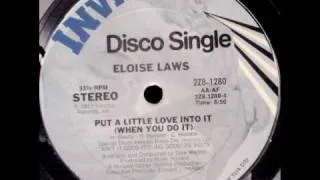 Eloise Laws - Put A Little Love Into It (When You Do It)