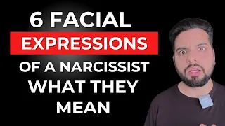 6 Facial Expressions of a Narcissist and What they Mean