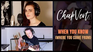 When You Know - (New SCORPIONS) - ChapVert acoustic cover