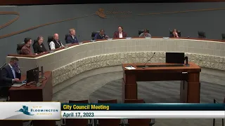 April 17, 2023 Bloomington City Council Meeting