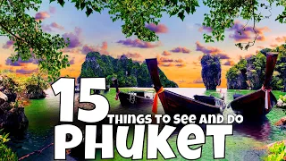 15 Things to See and Do in Phuket - Travel Max