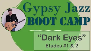 Gypsy Jazz Boot Camp: "Dark Eyes" Etude #1 & 2 (Gypsy Jazz Guitar Lesson with Tabs)