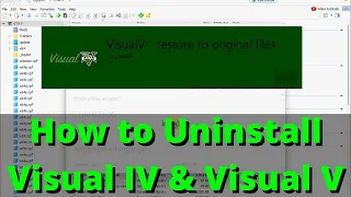 How to Uninstall Visual IV & Visual V | Delete Visual V | Restore Original Files Remove Graphics Mod