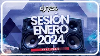 Sesion ENERO 2024 MIX (Reggaeton, Comercial, Trap, Flamenco, Dembow) DJ NEV